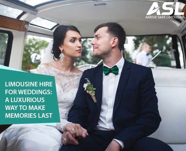 Limousine Hire for Weddings: A Luxurious Way to Make Memories Last